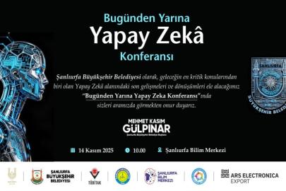 Şanlıurfa Yapay Zekayla geleceğe hazırlanıyor