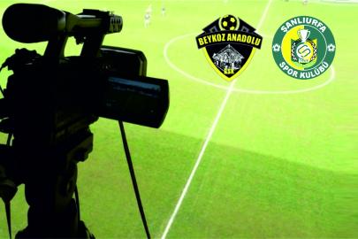 Beykoz-Şanlıurfaspor maçının yayın bilgisi