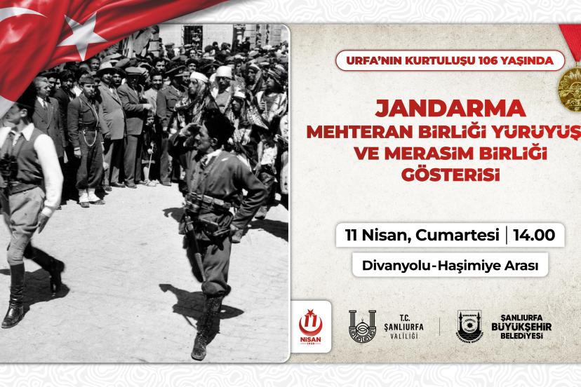 ŞANLIURFA’NIN KURTULUŞUNUN 106’NCI YILI COŞKUYLA KUTLANACAK